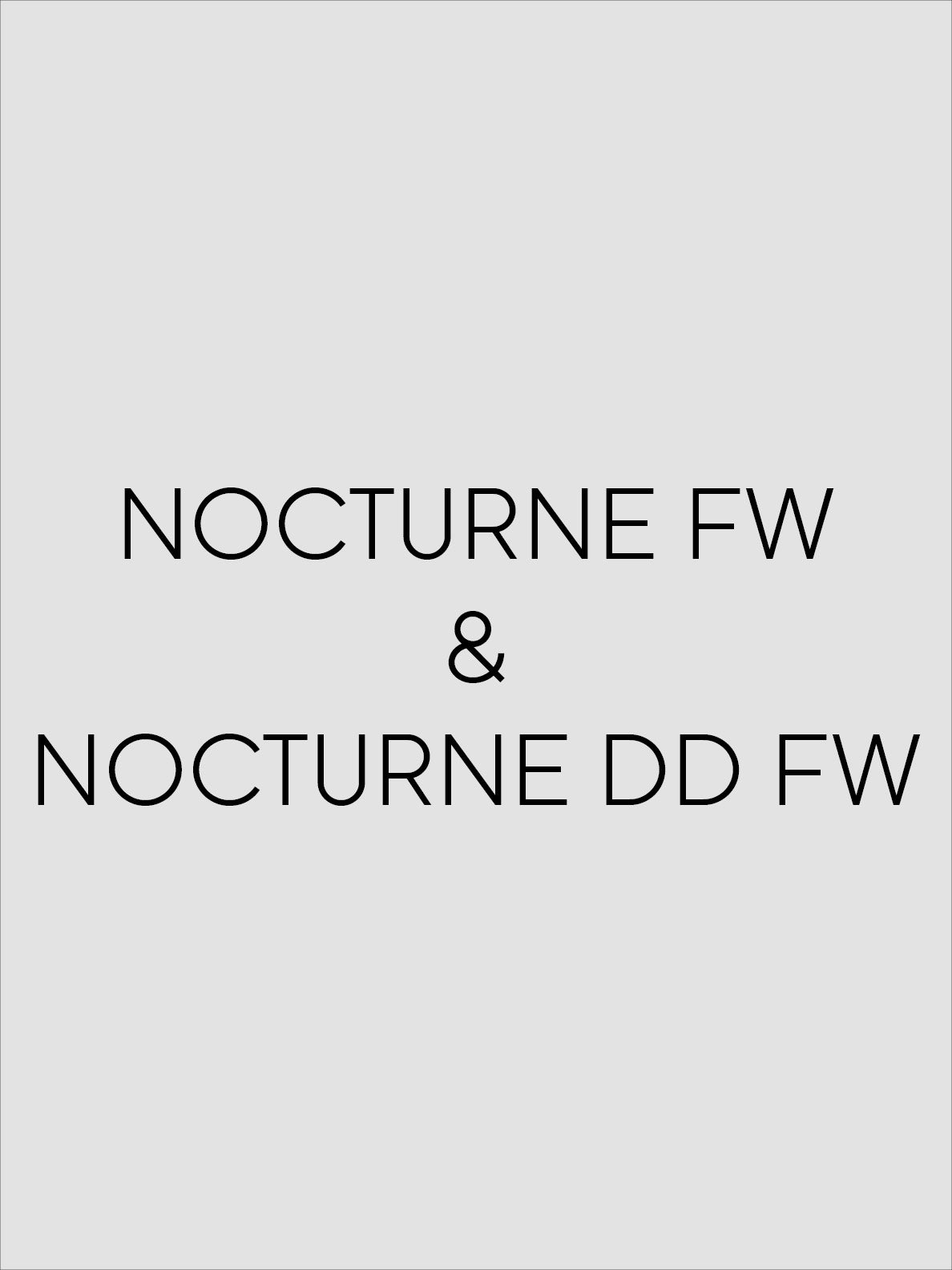 NOCTURNE FW & NOCTURNE DD FW