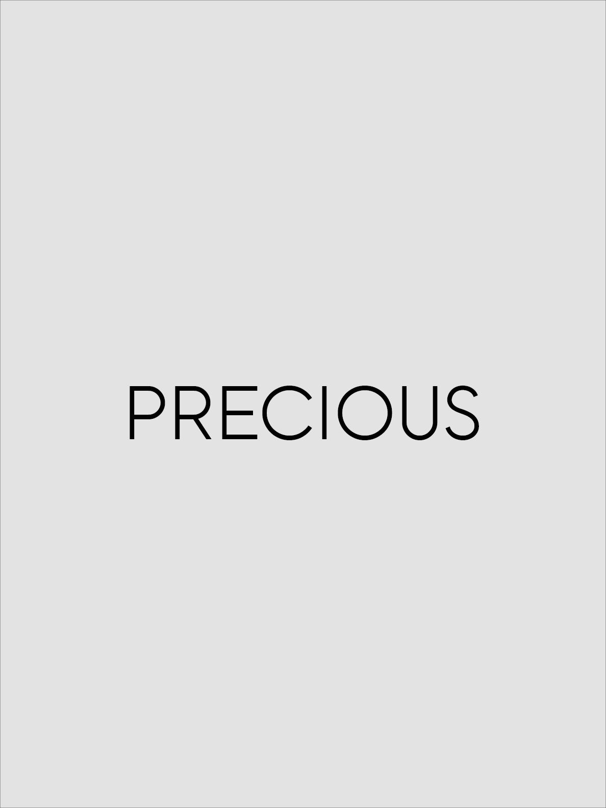 PRECIOUS